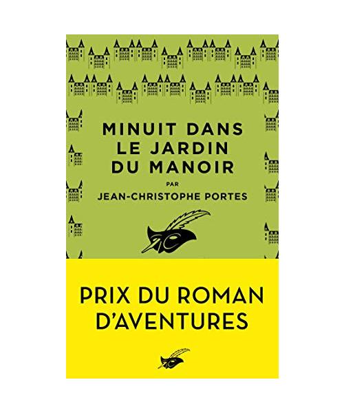 Minuit dans le jardin du manoir: Prix du roman d'aventures