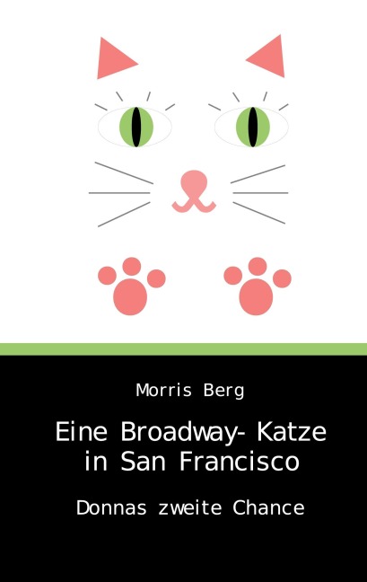 Eine Broadway-Katze in San Francisco: Donnas zweite Chance