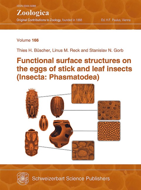 Functional surface structures on the eggs of stick and leaf insects (Insecta: Phasmatodea) (Zoologica: Originalabhandlungen aus dem Gesamtgebiet der Zoologie)