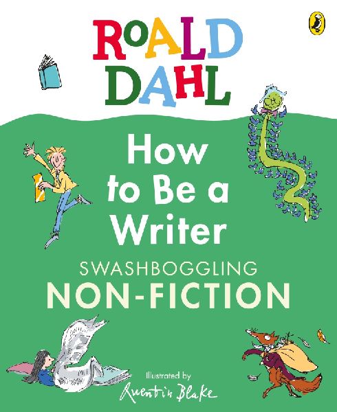 Roald Dahl How to Be a Writer