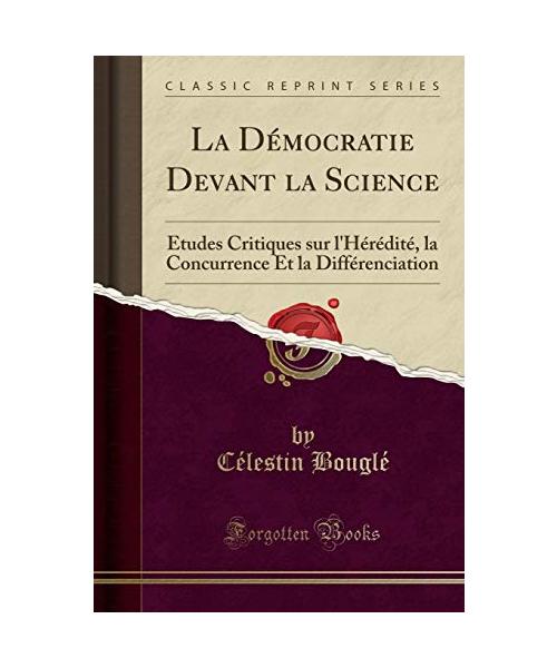 La Démocratie Devant la Science