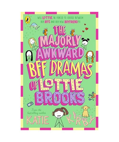 The Majorly Awkward BFF Dramas of Lottie Brooks