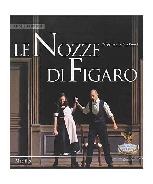 Le nozze di Figaro. Ediz. inglese