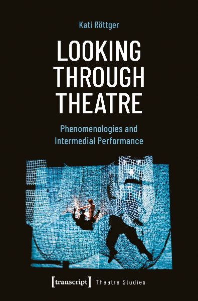 Looking Through Theatre