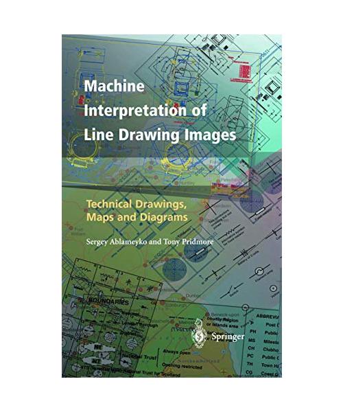 Machine Interpretation of Line Drawing Images: Technical Drawings, Maps and Diagrams