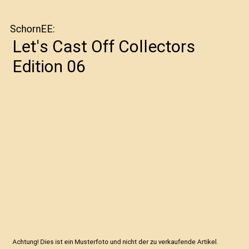 Let's Cast Off Collectors Edition 06