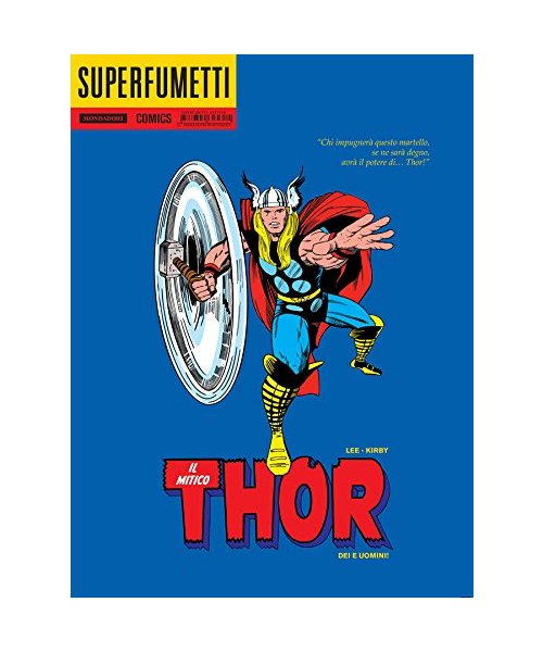 Dei e uomini! Il mitico Thor