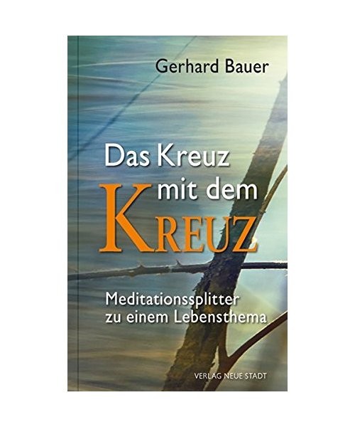 Das Kreuz mit dem Kreuz