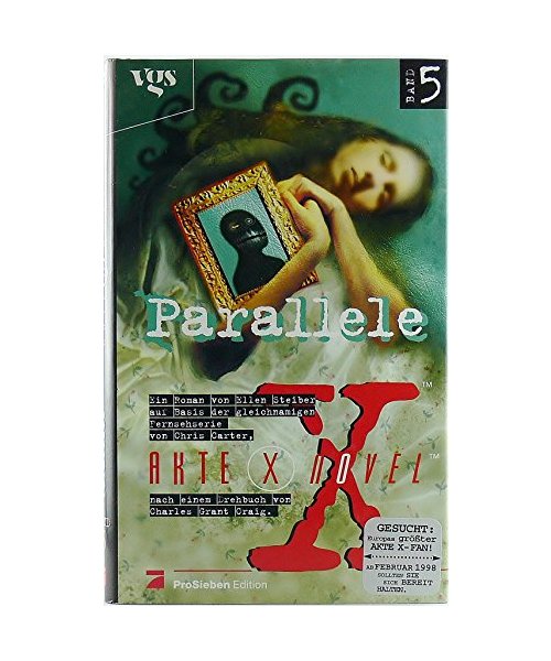 Akte X Novels, Die unheimlichen Fälle des FBI, Bd.5, Parallele