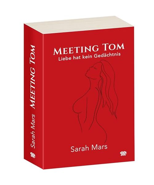 Meeting Tom - Liebe hat kein Gedächtnis