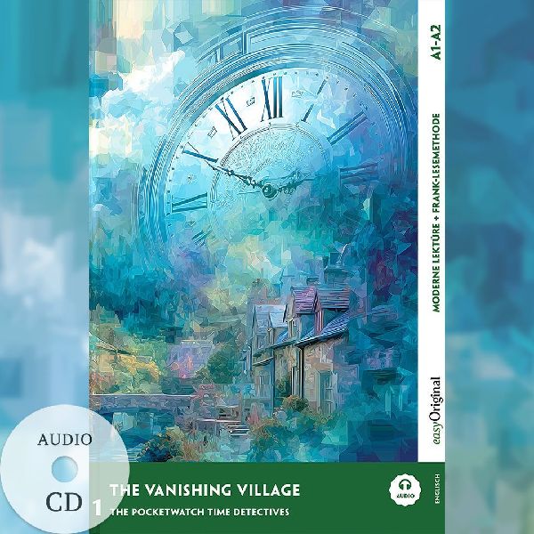 The Vanishing Village - Englische Krimi-Lektüre A1-A2 (+ Audio-CD)
