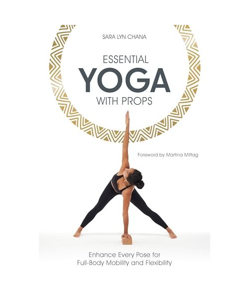 Essential Yoga with Props