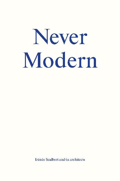 Never Modern