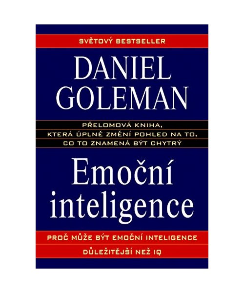 Emo?ní inteligence: Pro? m?že být emo?ní inteligence d?ležit?jší než IQ (2011)