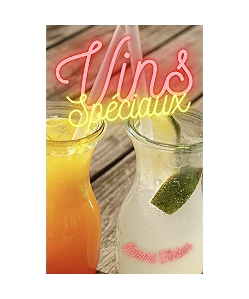 Vins spéciaux