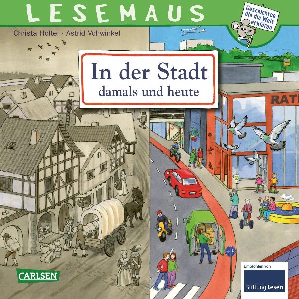 LESEMAUS 150: In der Stadt - damals und heute