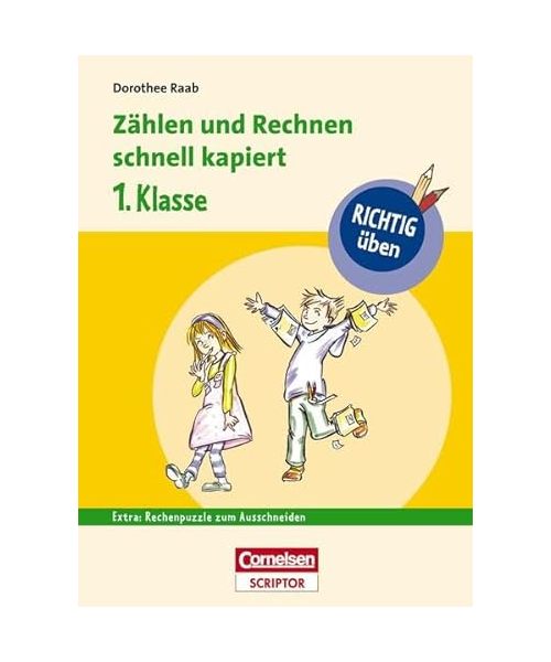 RICHTIG üben -  Zählen und Rechnen schnell kapiert 1. Klasse