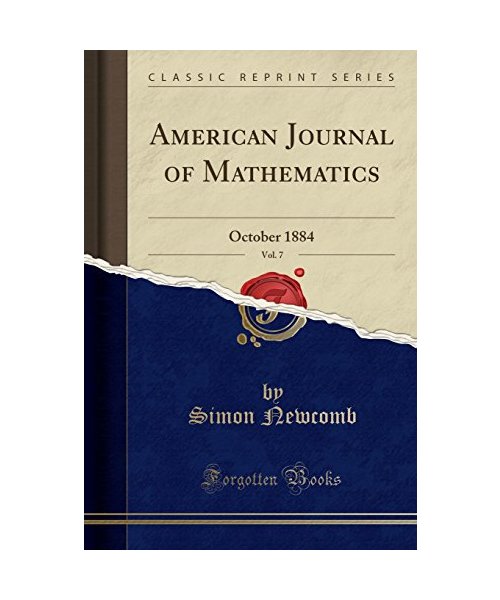 American Journal of Mathematics, Vol. 7