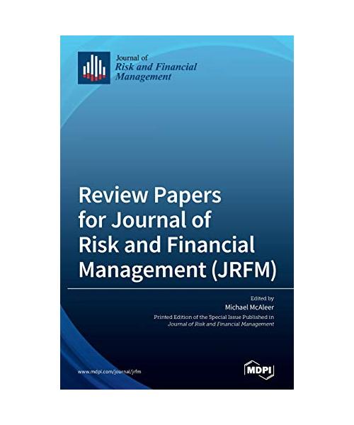 Review Papers for Journal of Risk and Financial Management (JRFM)