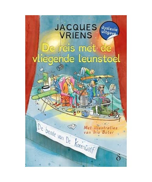 De reis met de vliegende leunstoel: Dyslexie uitgave