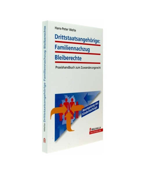 Drittstaatsangehörige: Familiennachzug - Bleiberechte inkl. E-Book