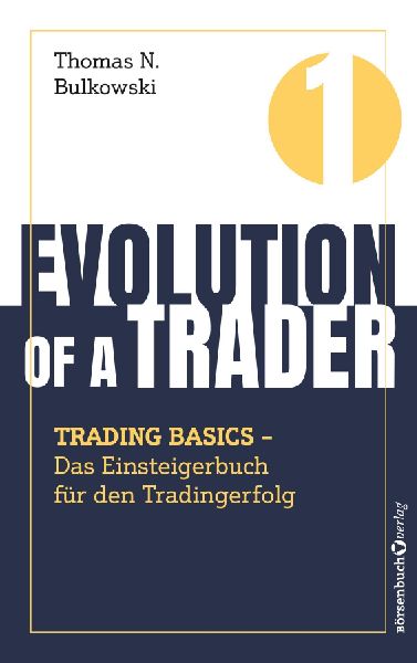 Evolution of a Trader - Trading Basics