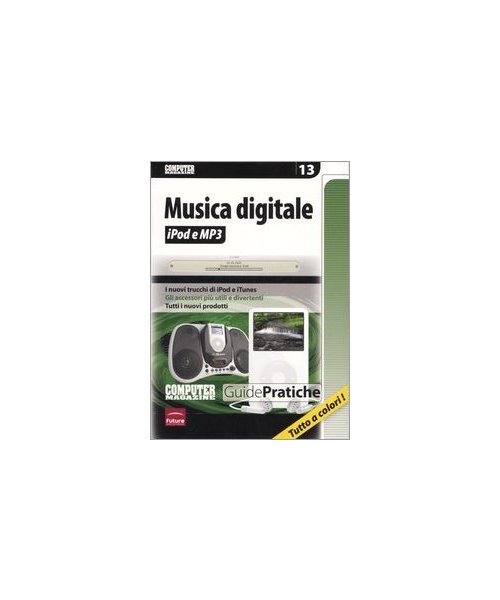 Musica digitale. Ipod e MP3 (Computer magazine)