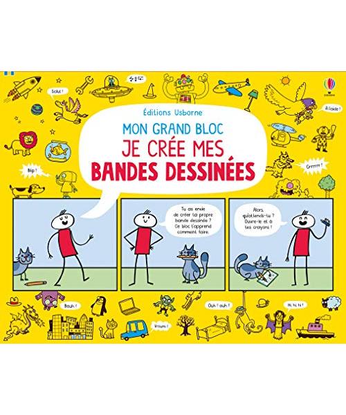 Mon grand bloc Je crée mes bandes dessinées