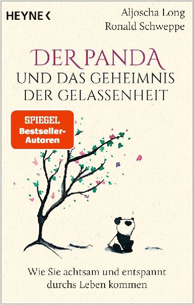Der Panda und das Geheimnis der Gelassenheit