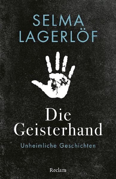 Die Geisterhand. Unheimliche Geschichten