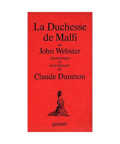 La Duchesse de Malfi