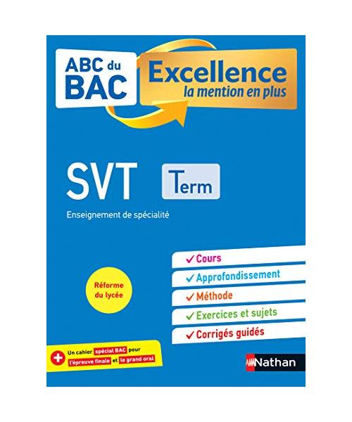 ABC du BAC Excellence Sciences et Vie de la Terre Term