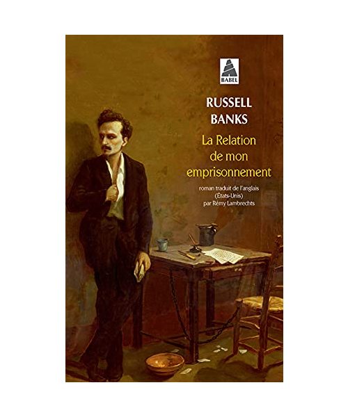 La Relation de mon emprisonnement