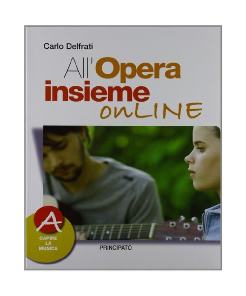 All'opera insieme. LibroLIM. Per la Scuola media. Con e-book. Con espansione online