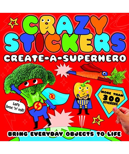 Crazy Stickers: Create-a-Superhero