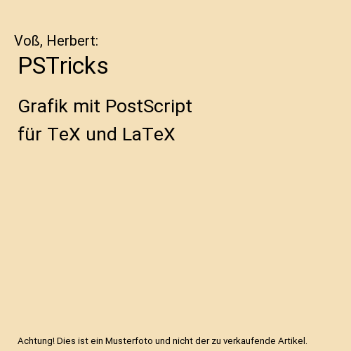 PSTricks: Grafik mit PostScript für TeX und LaTeX