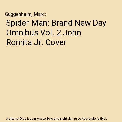 Spider-Man: Brand New Day Omnibus Vol. 2