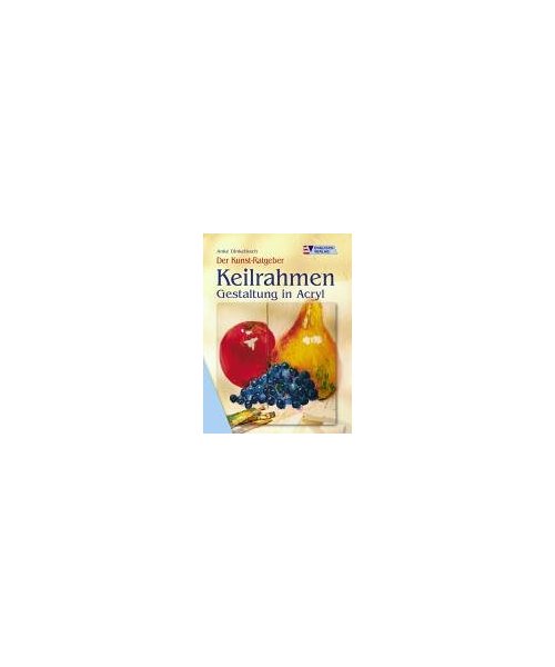 Keilrahmen: Gestaltung in Acryl
