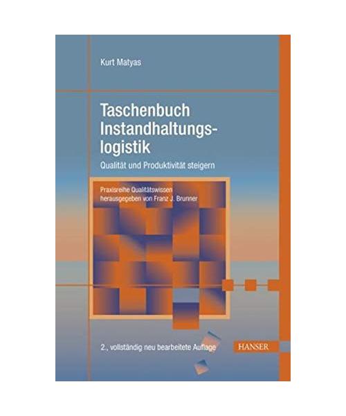 Instandhaltungslogistik: Qualität und Produktivität steigern