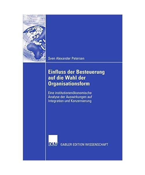 Einfluss der Besteuerung auf die Wahl der Organisationsform
