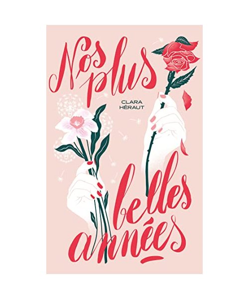 Nos plus belles années