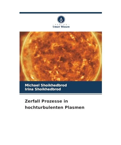 Zerfall Prozesse in hochturbulenten Plasmen