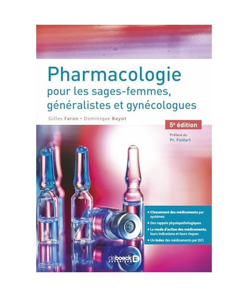 Pharmacologie pour les sages-femmes, généralistes et gynécologues