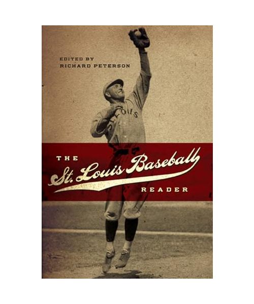 The St. Louis Baseball Reader