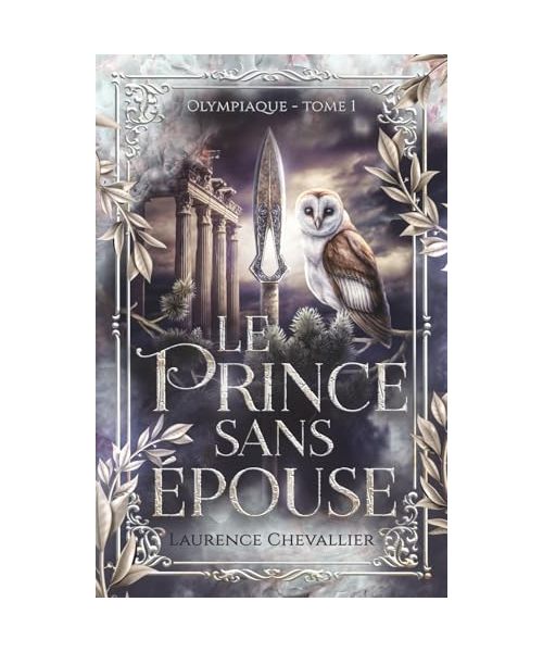 Le prince sans épouse (Olympiaque, Band 1)