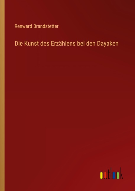 Die Kunst des Erzählens bei den Dayaken