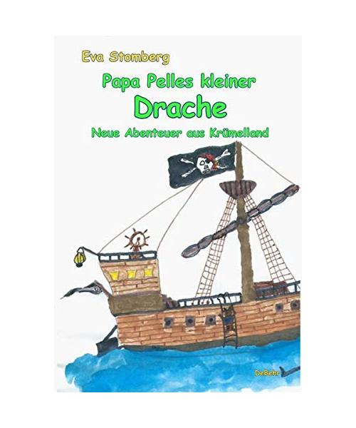 Papa Pelles kleiner Drache - Neue Abenteuer aus Krümelland