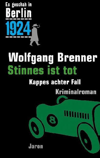 Es geschah in Berlin 1924 Stinnes ist tot