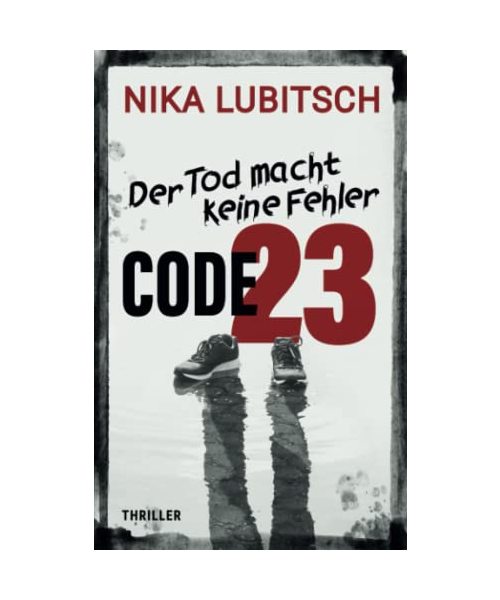 Code 23: Der Tod macht keine Fehler