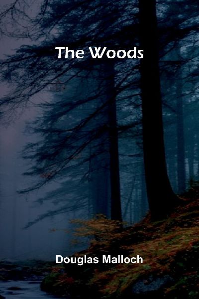 The woods